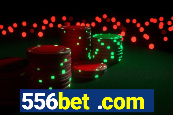 556bet .com